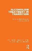 Alcoholism Treatment in Transition