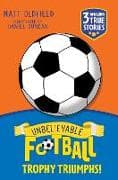 Unbelievable Football Short Colour Stories: Trophy Triumphs!