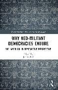 Why Neo-Militant Democracies Endure