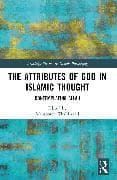 The Attributes of God in Islamic Thought