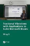 Fractional Vibrations with Applications to Euler-Bernoulli Beams
