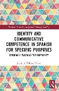 Identity and Communicative Competence in Spanish for Specific Purposes