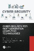 Cyber Security for Next-Generation Computing Technologies