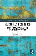 Guerrilla Ecologies