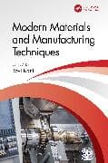 Modern Materials and Manufacturing Techniques