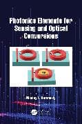 Photonics Elements for Sensing and Optical Conversions