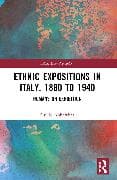 Ethnic Expositions in Italy, 1880 to 1940