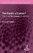 The Dignity of Labour?