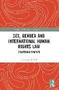 Sex, Gender and International Human Rights Law