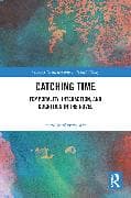 Catching Time