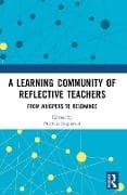 A Learning Community of Reflective Teachers