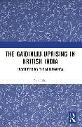 The Gaidinliu Uprising in British India
