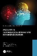 Advances in Technological Innovations in Higher Education