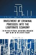 Investment of Criminal Proceeds into the Legitimate Economy