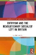 Entryism and the Revolutionary Socialist Left in Britain