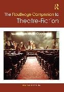 The Routledge Companion to Theatre-Fiction