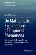 On Mathematical Explanations of Empirical Phenomena
