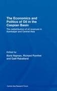 The Economics and Politics of Oil in the Caspian Basin