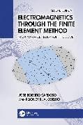 Electromagnetics Through the Finite Element Method