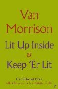 Lit Up Inside / Keep 'Er Lit