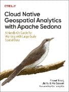 Cloud Native Geospatial Analytics with Apache Sedona