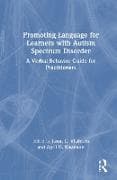 Promoting Language for Learners with Autism Spectrum Disorder