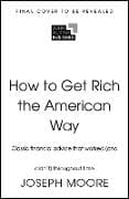 How to Get Rich the American Way