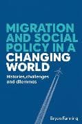 Migration and Social Policy in a Changing World