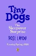 Tiny Dogs: The Sleepover Surprise