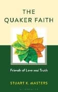 The Quaker Faith