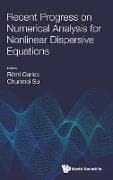 Recent Progress On Numerical Analysis For Nonlinear Dispersive Equations