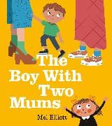 The Boy with Two Mums