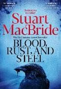 Blood, Rust and Steel