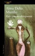 Raíz que no desaparece / A Root That Doesn’t Disappear