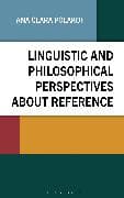 Linguistic and Philosophical Perspectives about Reference