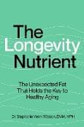 The Longevity Nutrient