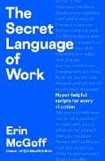 The Secret Language of Work