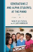 Generations Z and Alpha Students at the Piano