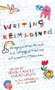 Writing Reimagined