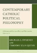 Contemporary Catholic Political Philosophy