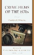 Crime Films of the 1970s