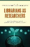 Librarians as Researchers
