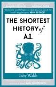 The Shortest History of AI