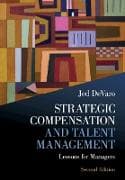Strategic Compensation and Talent Management