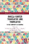 Angela Carter Translator and Translated
