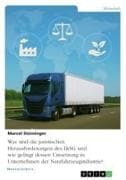 Was sind die juristischen Herausforderungen des LkSG und wie gelingt dessen Umsetzung in Unternehmen der Nutzfahrzeugindustrie?