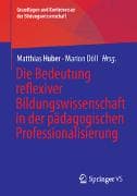 Die Bedeutung reflexiver Bildungswissenschaft in der pädagogischen Professionalisierung