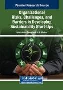 Organizational Risks, Challenges, and Barriers in Developing Sustainability Start-Ups