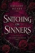 Snitching on Sinners according to Islamic Shariah