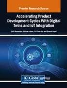 Accelerating Product Development Cycles With Digital Twins and IoT Integration